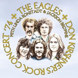 Eagles, Linda Ronstadt, Jackson Browne ‎– Don Kirshner's Rock Concert '74