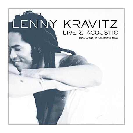 Lenny Kravitz  - Live & Acoustic New York, 14th March 1994