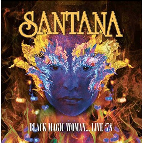 Santana ‎– Black Magic Woman... Live '78