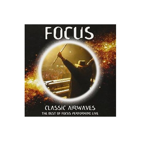 Focus - Classic Airwaves, The best of Focus performing live