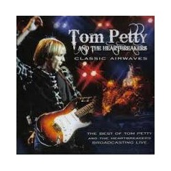 Tom Petty ‎– The Broadcast Rarities