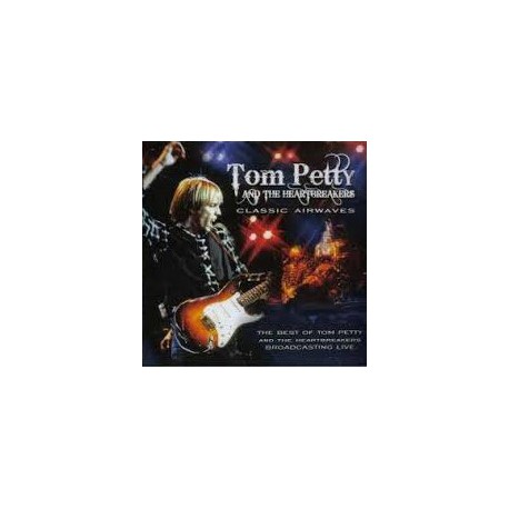 Tom Petty ‎– The Broadcast Rarities