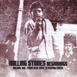 Rolling Stones Beginnings - Volume one: From Blue boys to playing chess