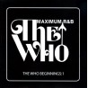 The Who - The Who Beginnings 1. Maximum R&B
