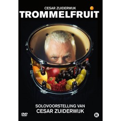 Cesar Zuiderwijk - Trommelfruit