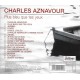 Charles Aznavour ‎– Plus Bleu Que Tes Yeux