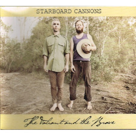 Starboard Cannons ‎– The Valiant & The Brave