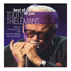 Toots Thielemans ‎– Best Of 90 Jaar Toots Thielemans