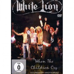 White Lion - When the Children Cry