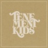 Tenement Kids - Tenement Kids