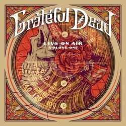 The Grateful Dead - Live On Air-Vol.1