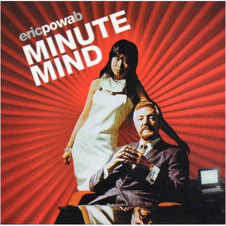 Eric "Powa" B ‎– Minute Mind