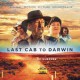 Ed Kuepper ‎– Last Cab To Darwin - Original Motion Picture Soundtrack