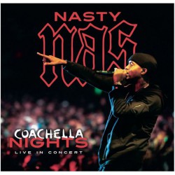 Nasty Nas - Coachella Nights: Live In Concert