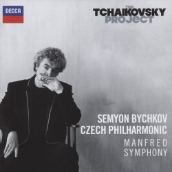 The Tchaikovsky Project - Manfred Symphony, Czech Philharmonic Orchestra, Semyon Bychkov