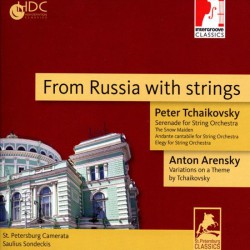 Peter Tchaikovsky , Anton Arensky - From russia with strings