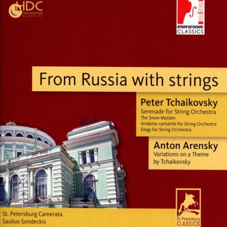 Peter Tchaikovsky , Anton Arensky - From russia with strings