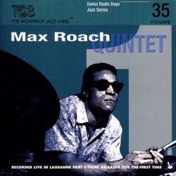 Max Roach Quintet ‎– Lausanne 1960 Part 1