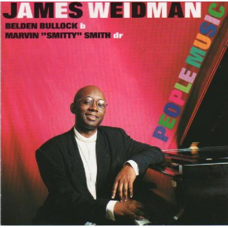 James Weidman, Belden Bullock, Marvin "Smitty" Smith ‎– People Music