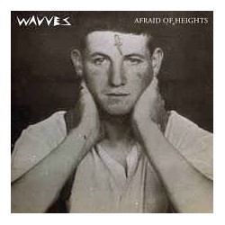 Wavves ‎– Afraid Of Heights