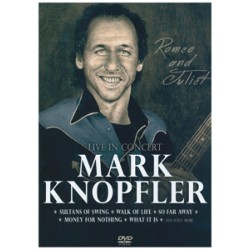 Mark Knopfler - Live in Concert: Romeo and Juliet
