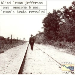 Blind Lemon Jefferson ‎– Long Lonesome Blues: Lemon's Texts