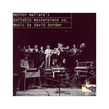 Mother Mallard's Portable Masterpiece Company, David Borden ‎– Music By David Borden