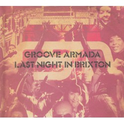 Groove Armada - Last Night In Brixton