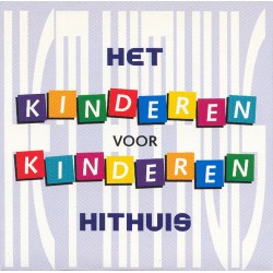 Kinderen voor Kinderen ‎– Het Hithuis