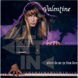 Valentine ‎– Where Do We Go From Here