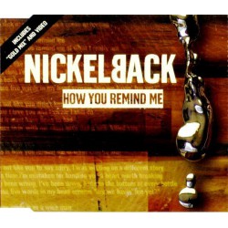 Nickelback ‎– How You Remind Me