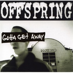Offspring ‎– Gotta Get Away
