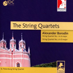 Alexander Borodin - The String Quartets