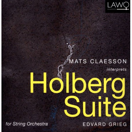 Mats Claesson, Edvard Grieg: Holberg Suite