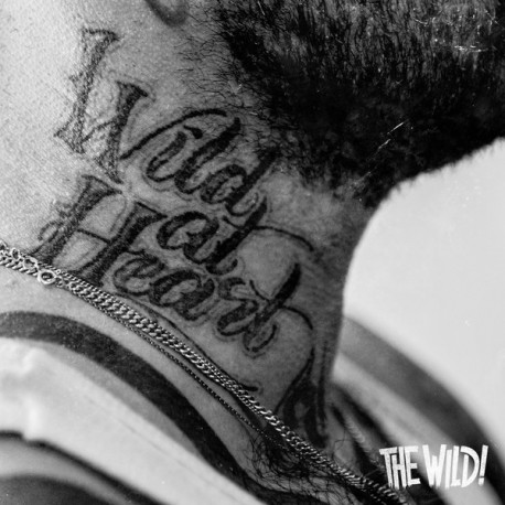 The Wild! ‎– Wild At Heart