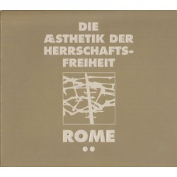 Rome – Die Æsthetik Der Herrschaftsfreiheit: Aufruhr / A Cross Of Fire