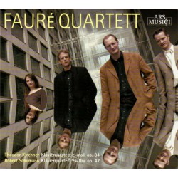 Fauré Quartett ‎– Kirchner/Schumann: Klavierquartette