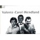 Valente, Carol, Wendland - Golden Greats