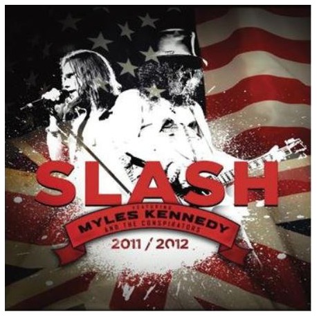 Slash featuring  Myles Kennedy And  The Conspirators  ‎– 2011 / 2012
