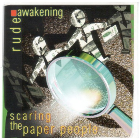 Rude Awakening ‎– Scaring The Paper People