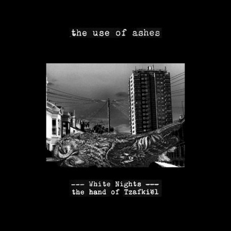 The Use Of Ashes ‎– White Nights: The Hand Of Tzafkiël