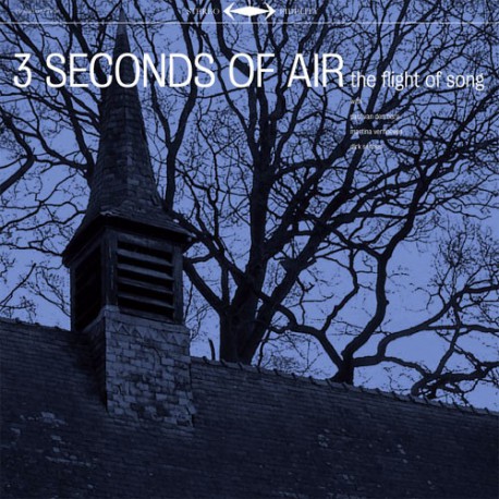 3 Seconds Of Air ‎– The Flight Of Song