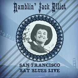 Ramblin' Jack Elliot - San Francisco Bay Blues Live