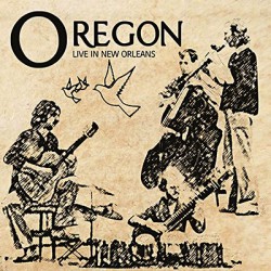 Oregon - Live In New Orleans