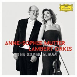 Anne-Sophie Mutter . Lambert Orkis ‎– The Silver Album