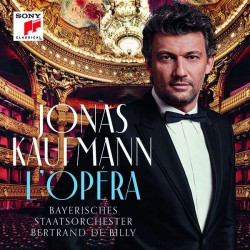 Jonas Kaufmann, Bayerisches Staatsorchester, Bertrand De Billy ‎– L'Opéra