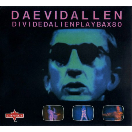 Daevid Allen ‎– Dividedalienplaybax80