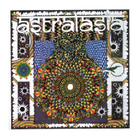 Astralasia ‎– The Politics Of Ecstasy