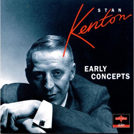 Stan Kenton - Early Concepts