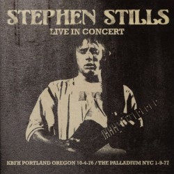 Stephen Stills - Live in Concert